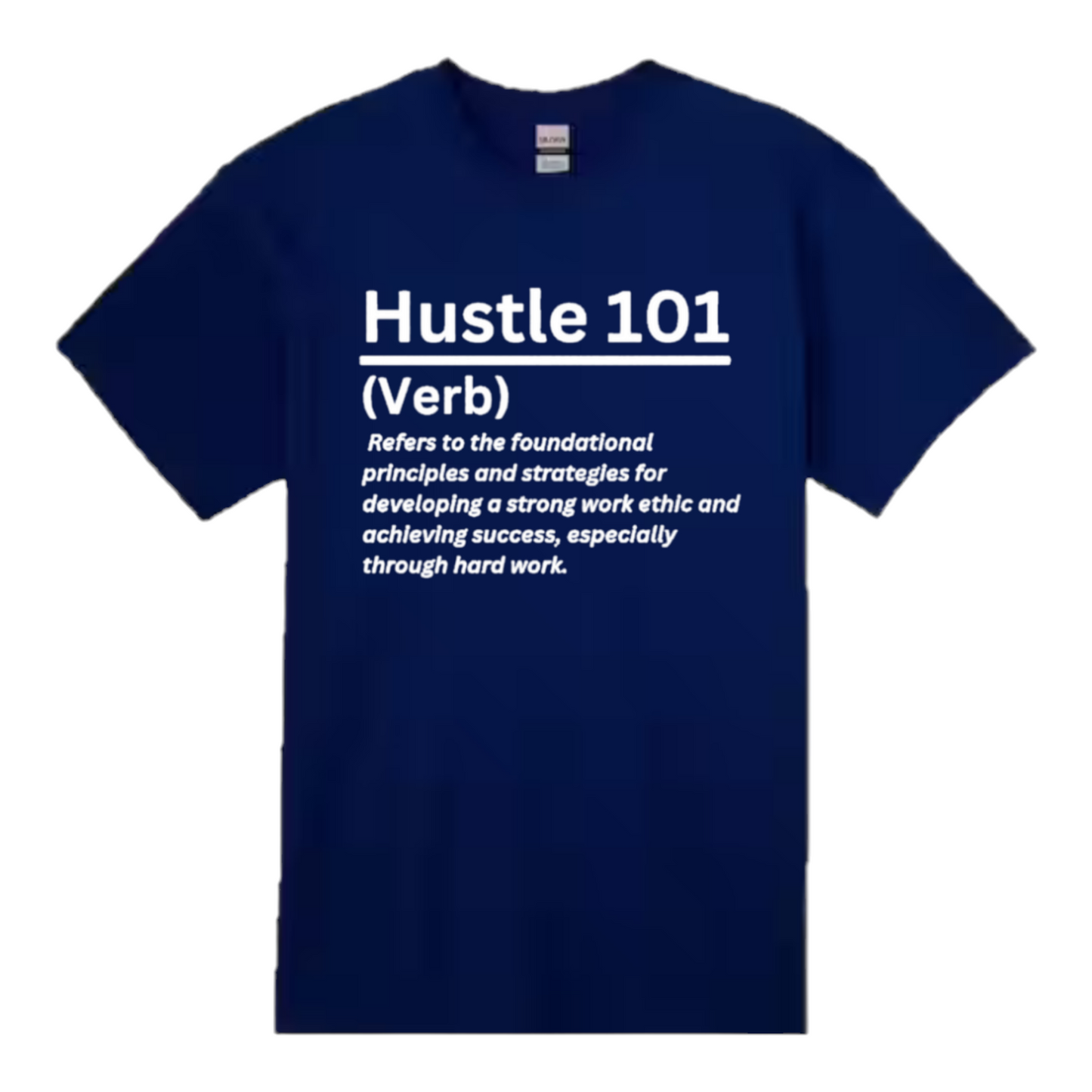 Hustle 101 Verb shirt
