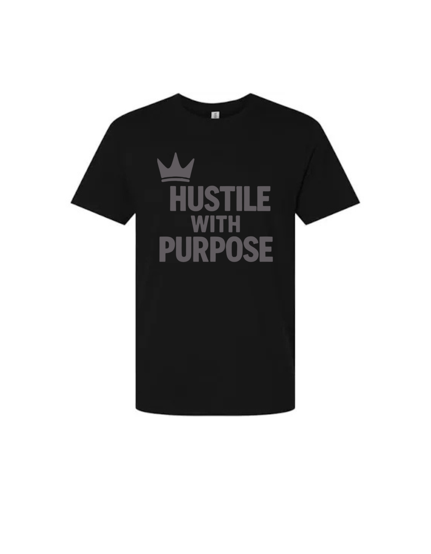 Hustle With Purpose – Black Crown Edition Tee